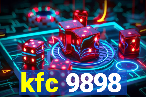 kfc 9898